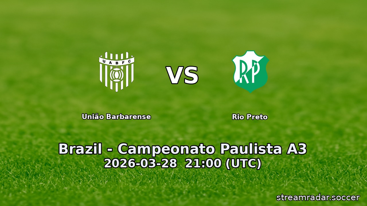 União Barbarense vs Rio Preto