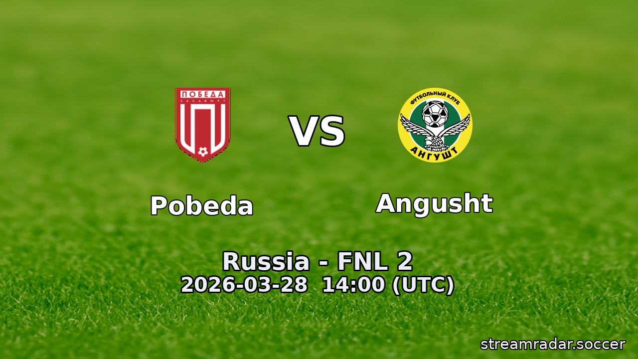 Pobeda vs Angusht