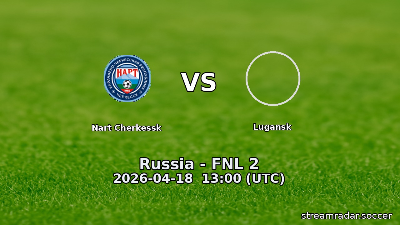 Nart Cherkessk vs Lugansk