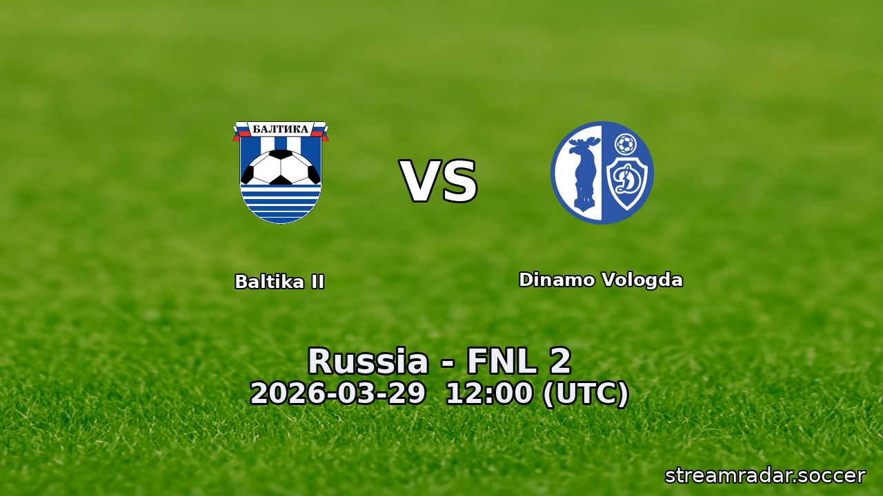 Baltika II vs Dinamo Vologda