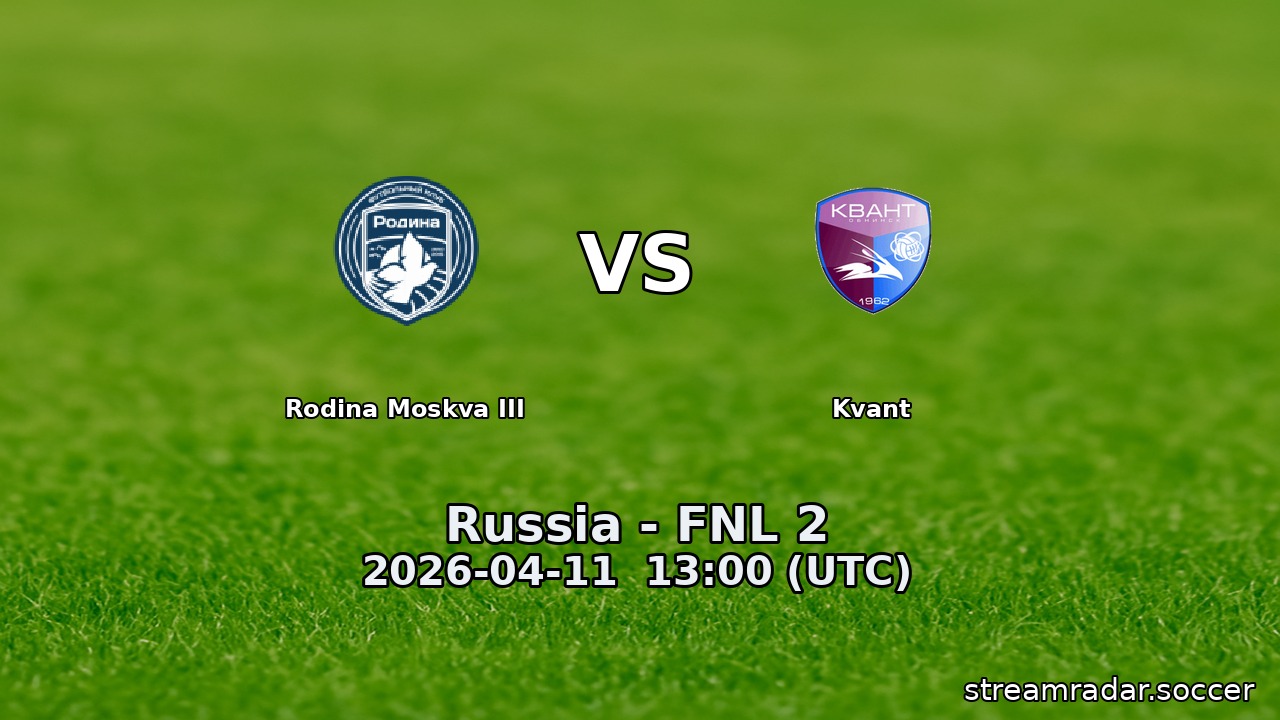Rodina Moskva III vs Kvant