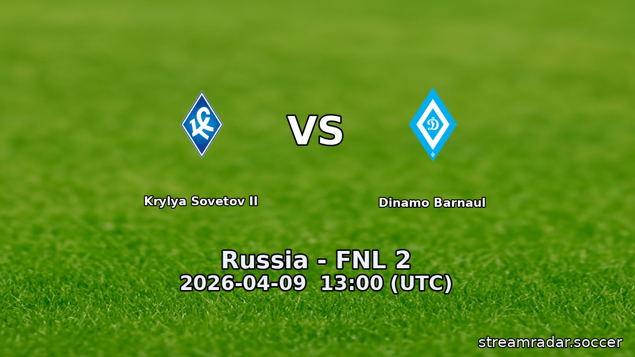 Krylya Sovetov II vs Dinamo Barnaul