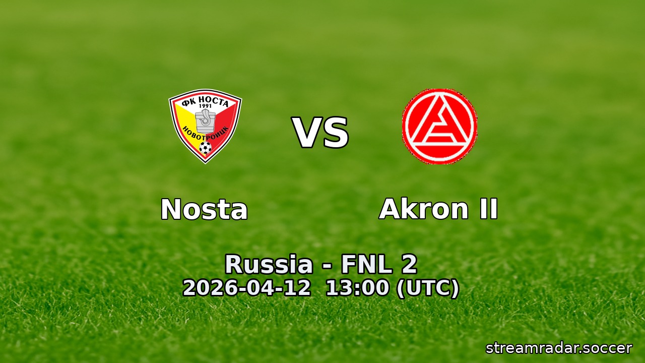 Nosta vs Akron II
