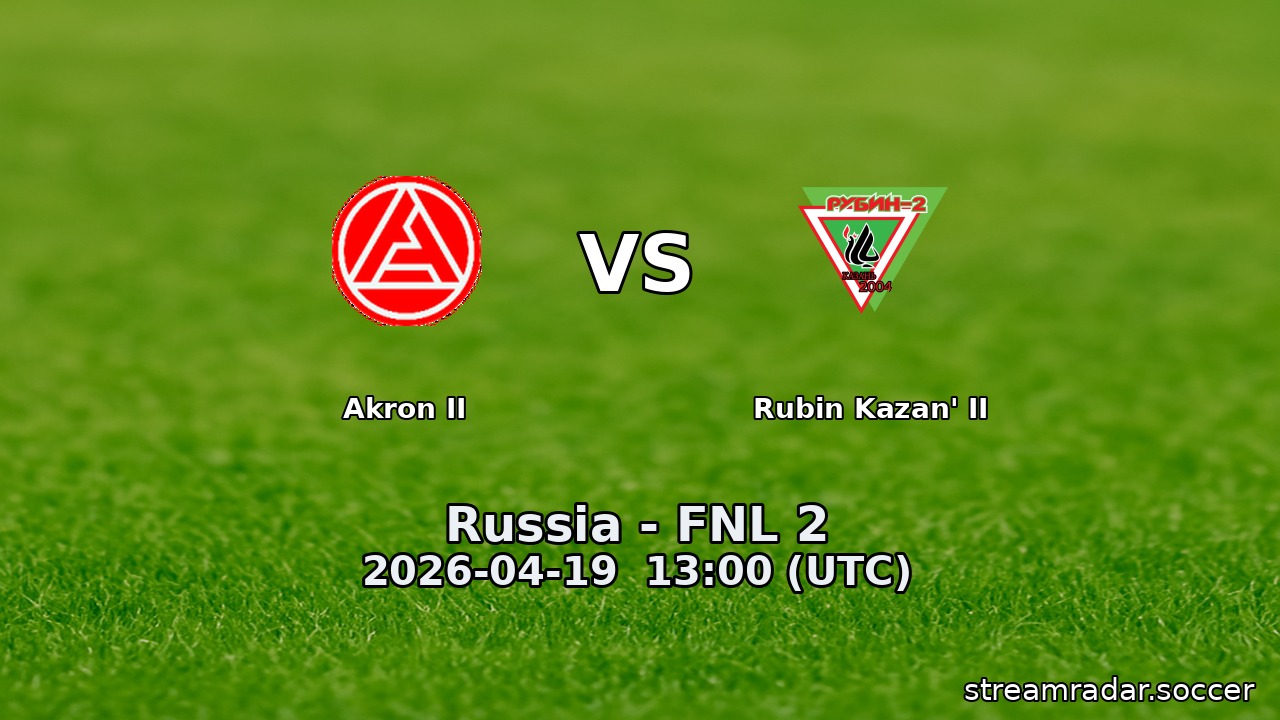 Akron II vs Rubin Kazan' II