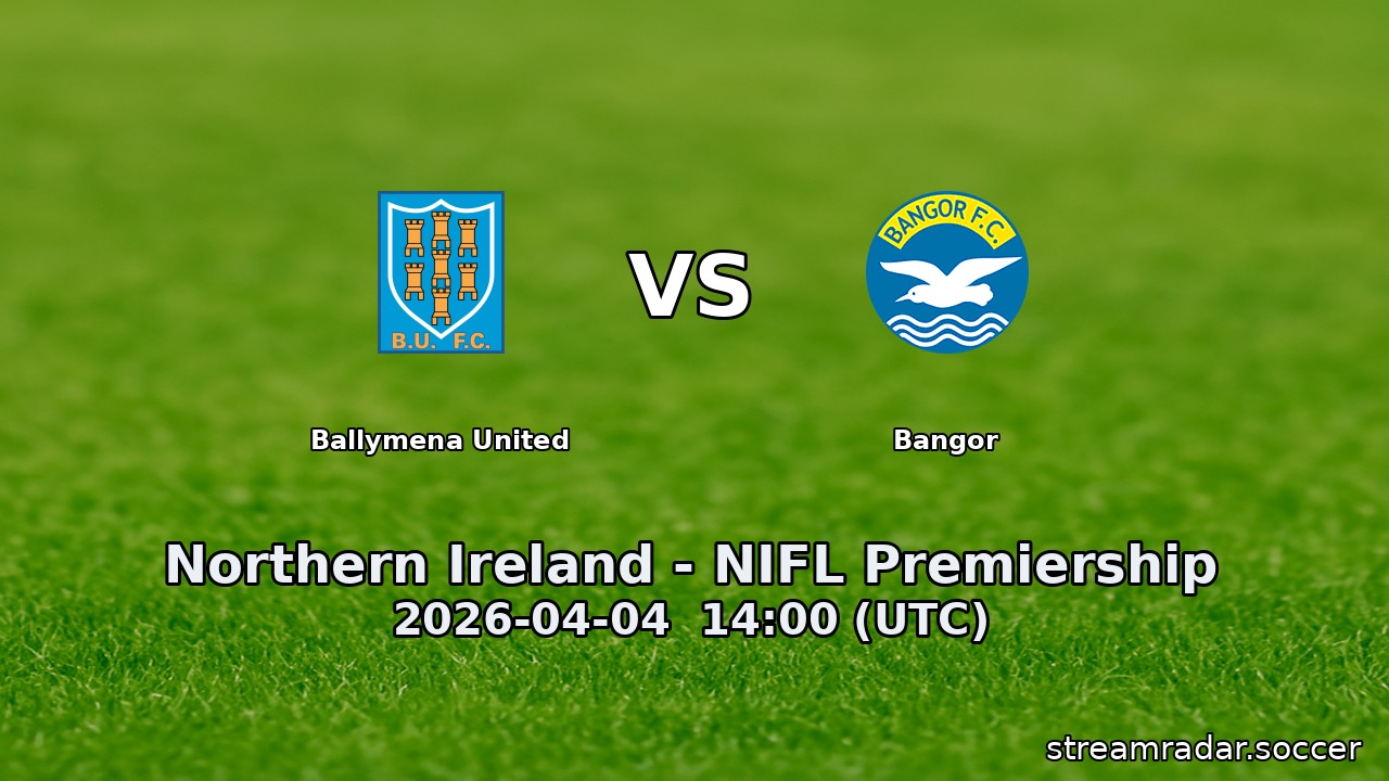 Ballymena United vs Bangor