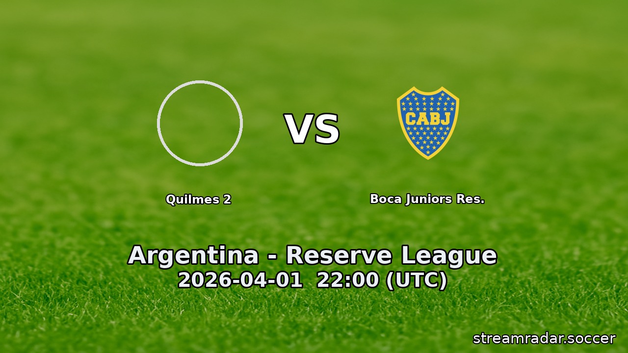 Quilmes 2 vs Boca Juniors Res.