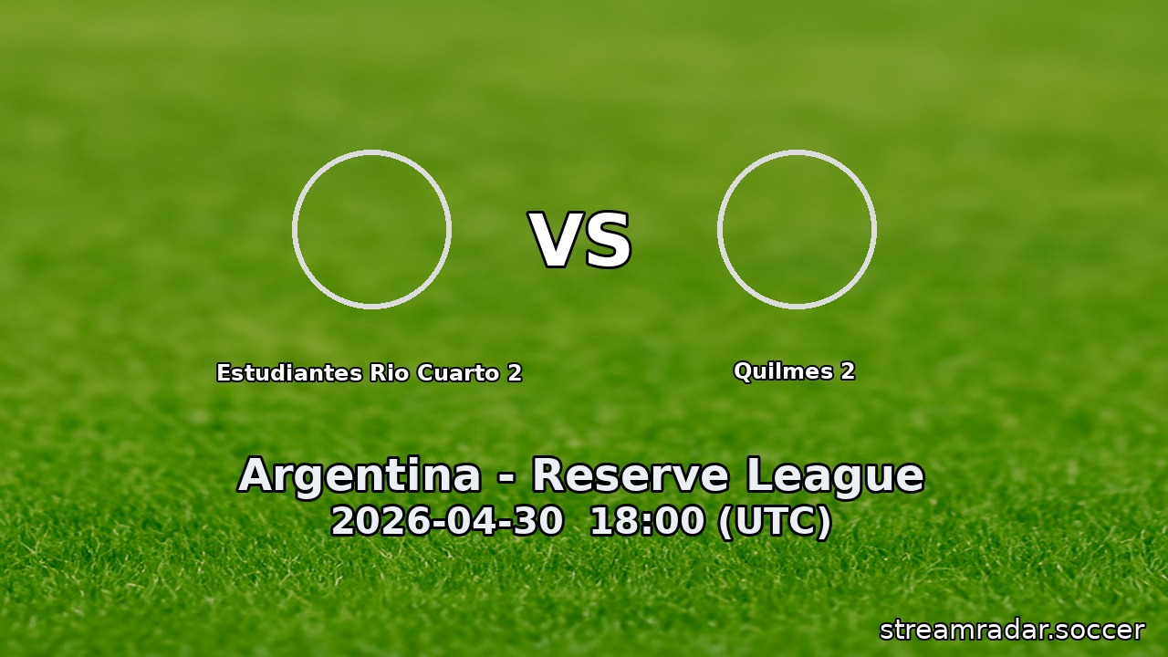 Estudiantes Rio Cuarto 2 vs Quilmes 2