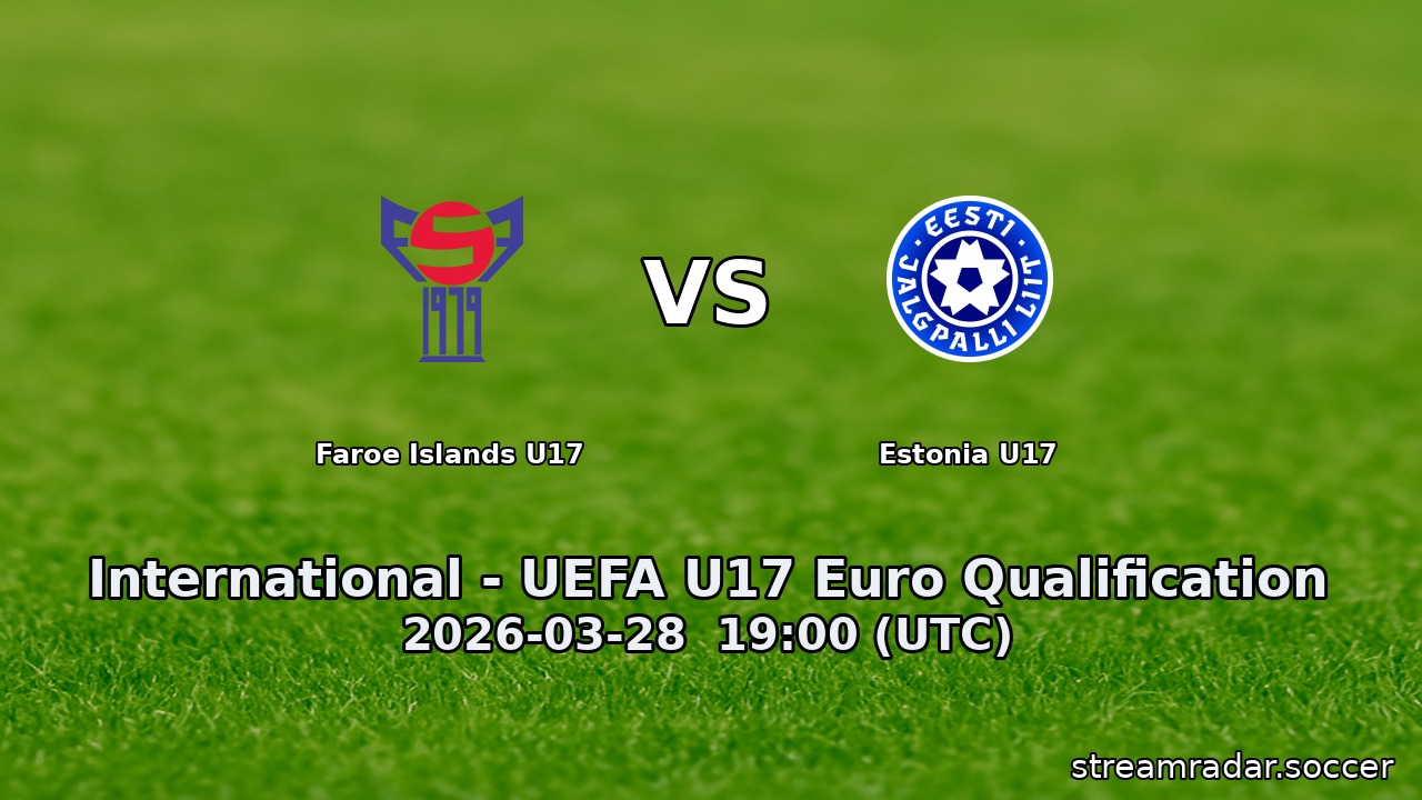 Faroe Islands U17 vs Estonia U17
