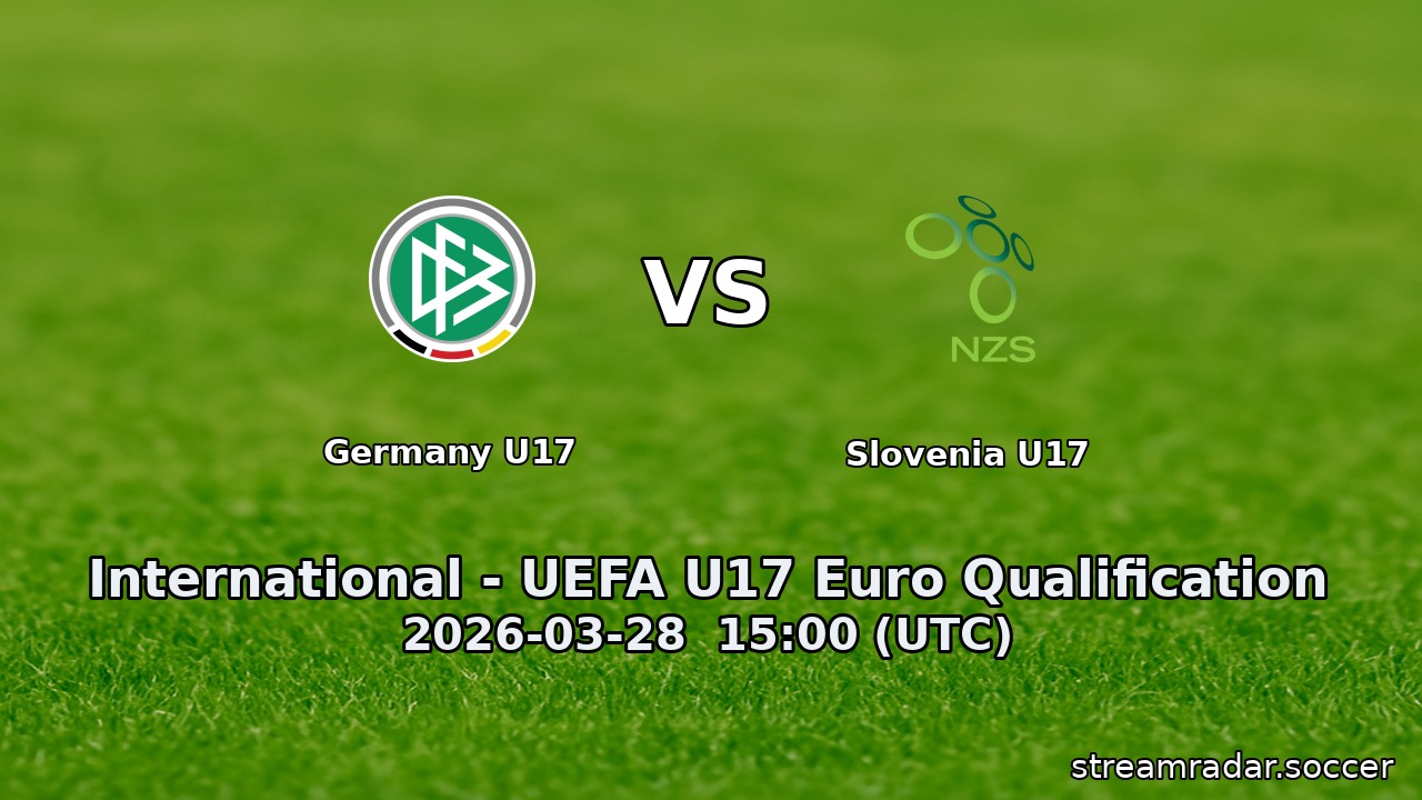 Germany U17 vs Slovenia U17