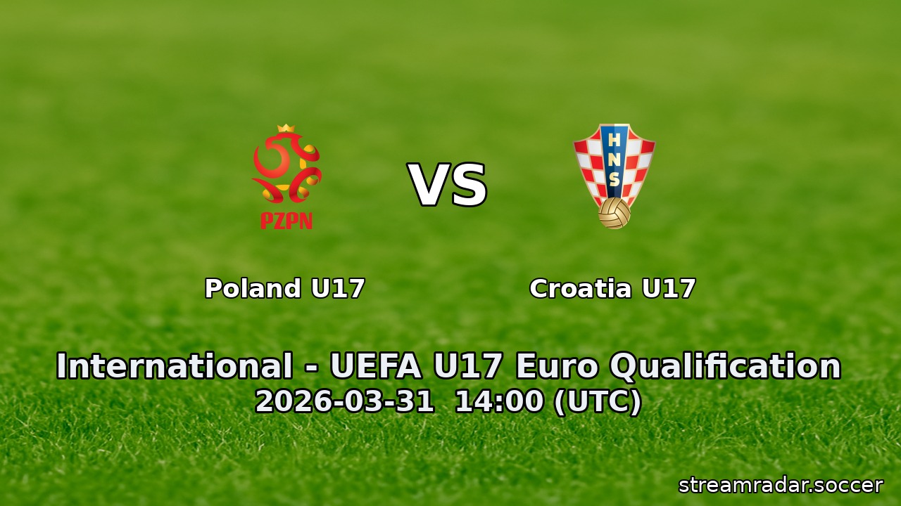 Poland U17 vs Croatia U17
