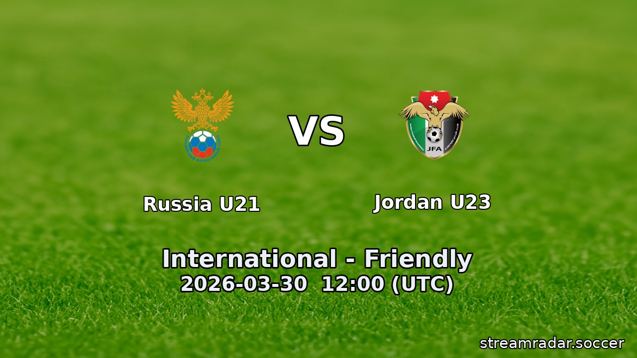 Russia U21 vs Jordan U23