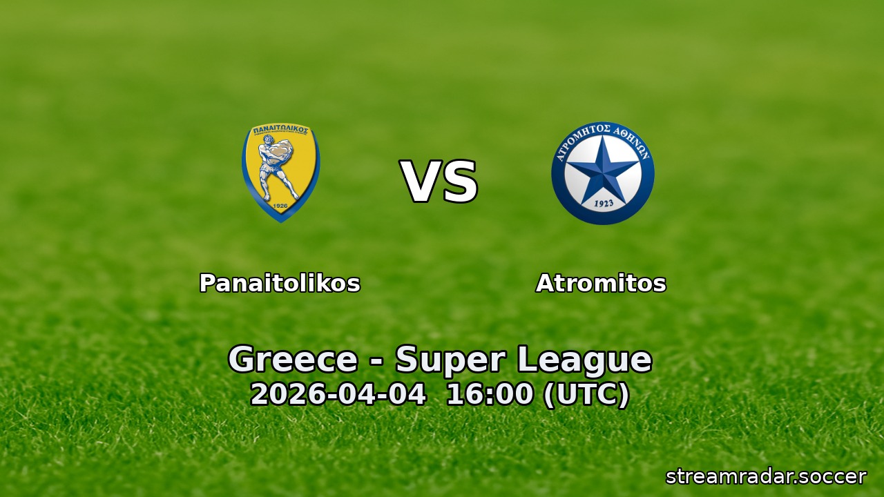 Panaitolikos vs Atromitos