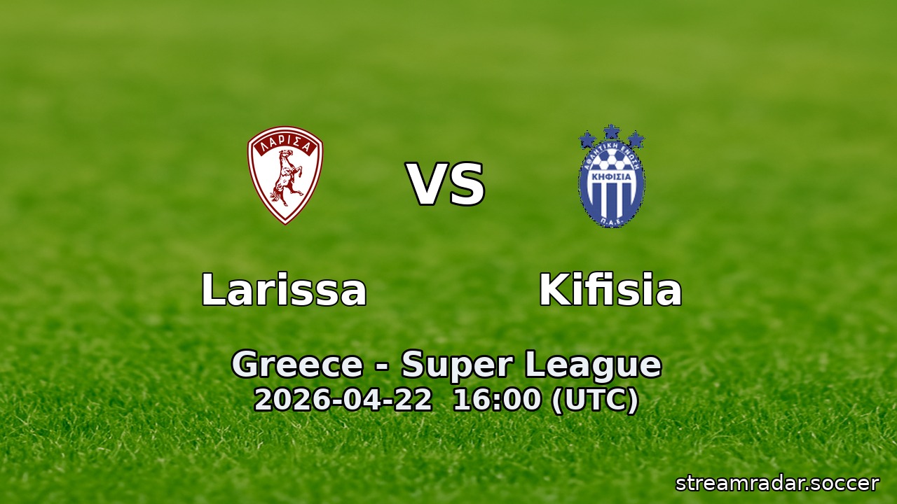 Larissa vs Kifisia