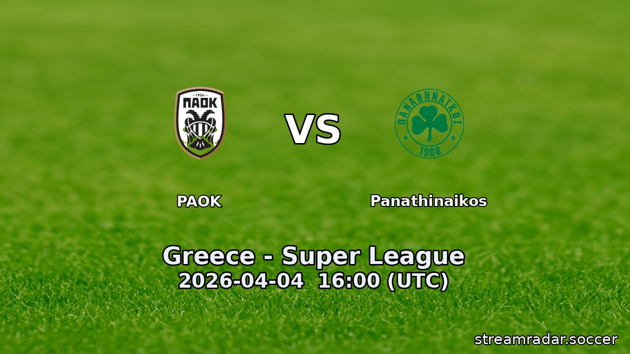 PAOK vs Panathinaikos