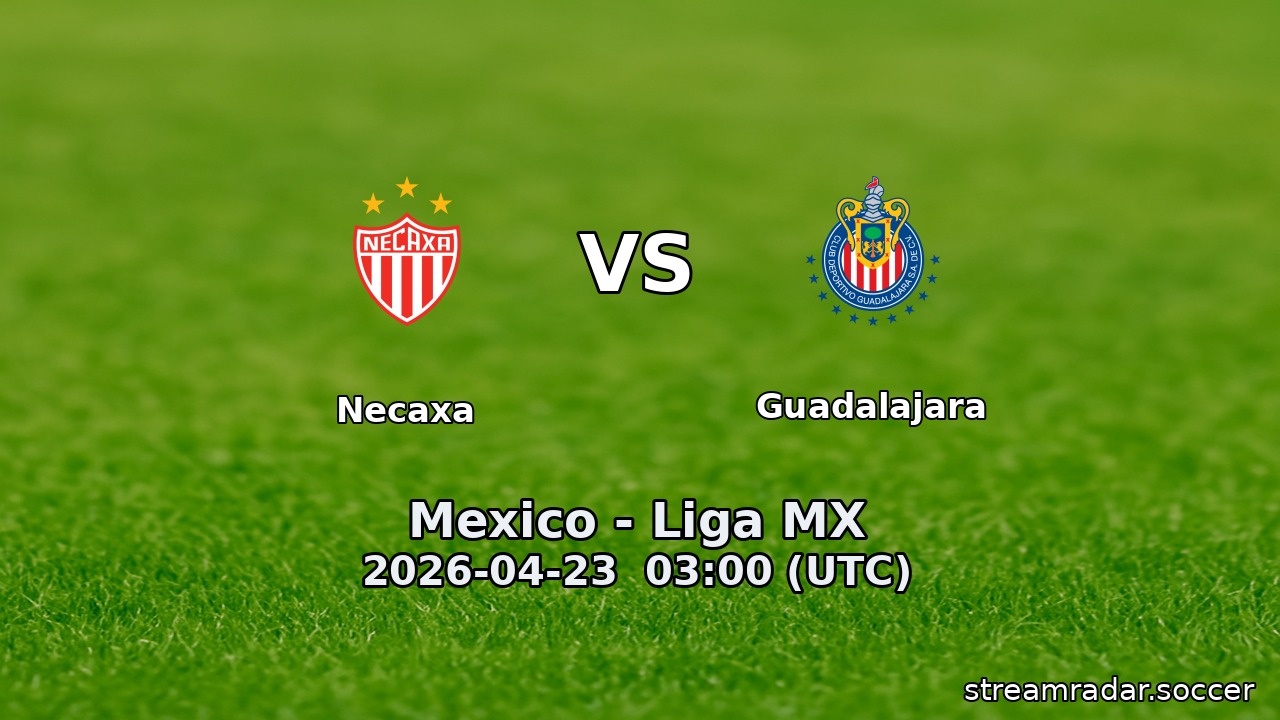 Necaxa vs Guadalajara