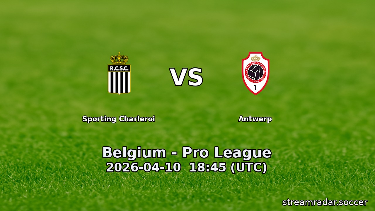 Sporting Charleroi vs Antwerp