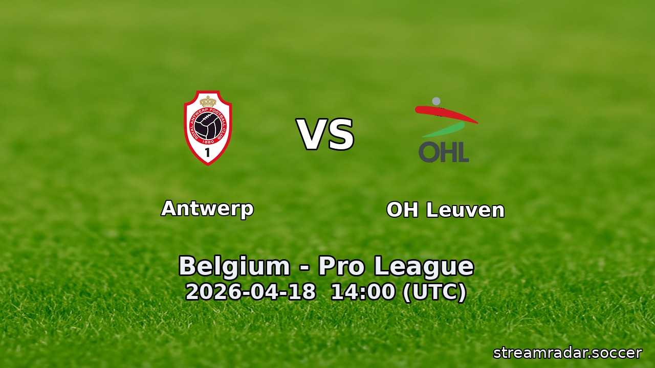Antwerp vs OH Leuven