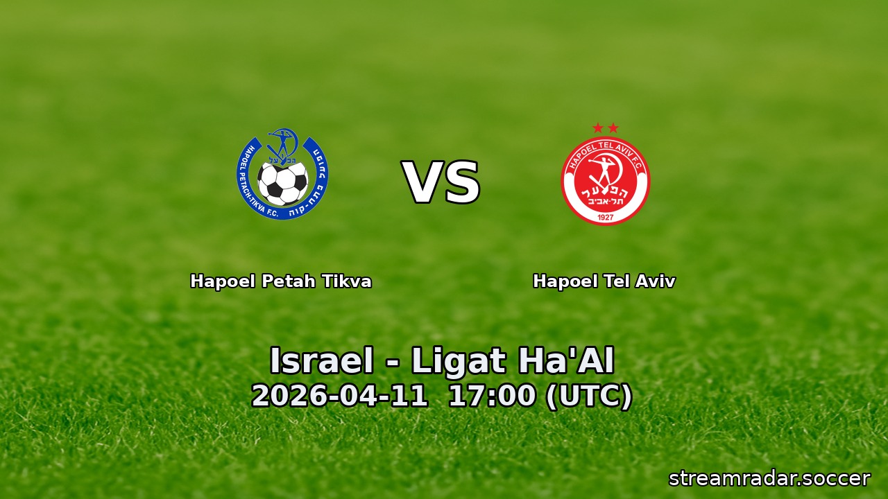 Hapoel Petah Tikva vs Hapoel Tel Aviv