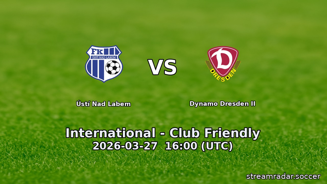 Ústí Nad Labem vs Dynamo Dresden II