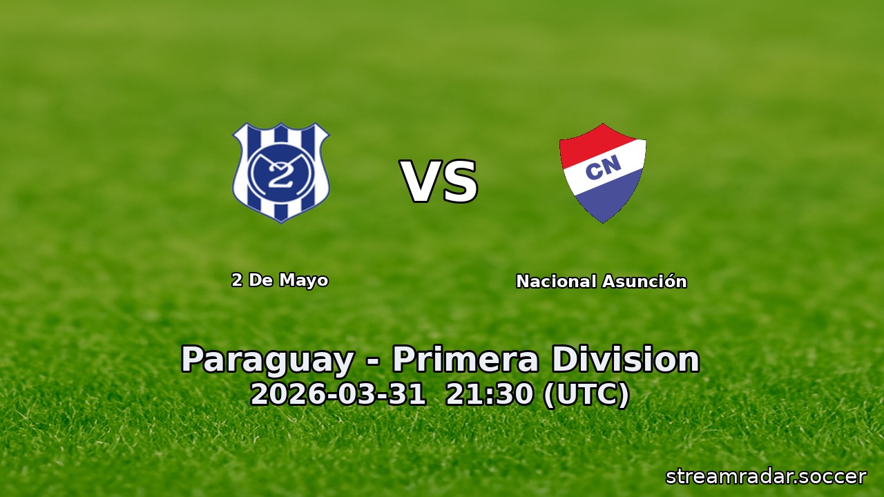 2 De Mayo vs Nacional Asunción