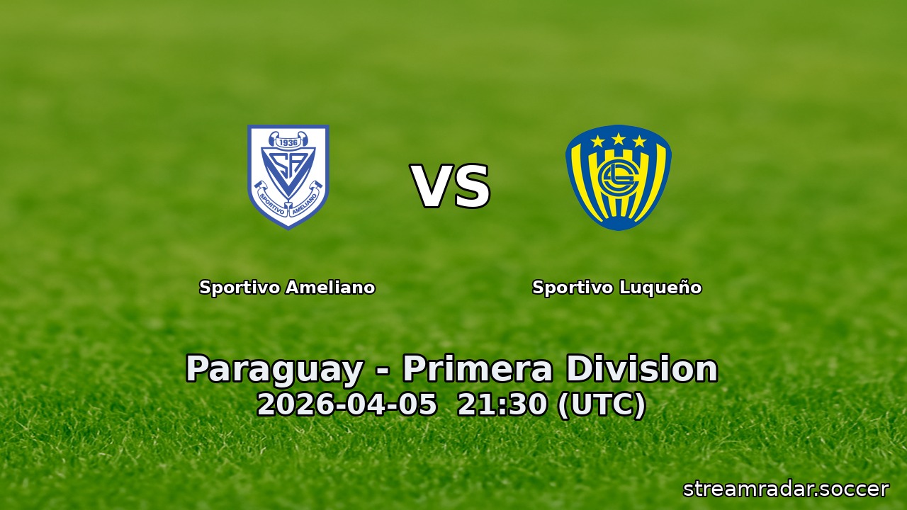 Sportivo Ameliano vs Sportivo Luqueño