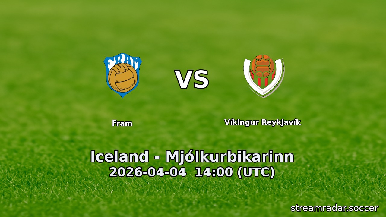 Fram vs Víkingur Reykjavík