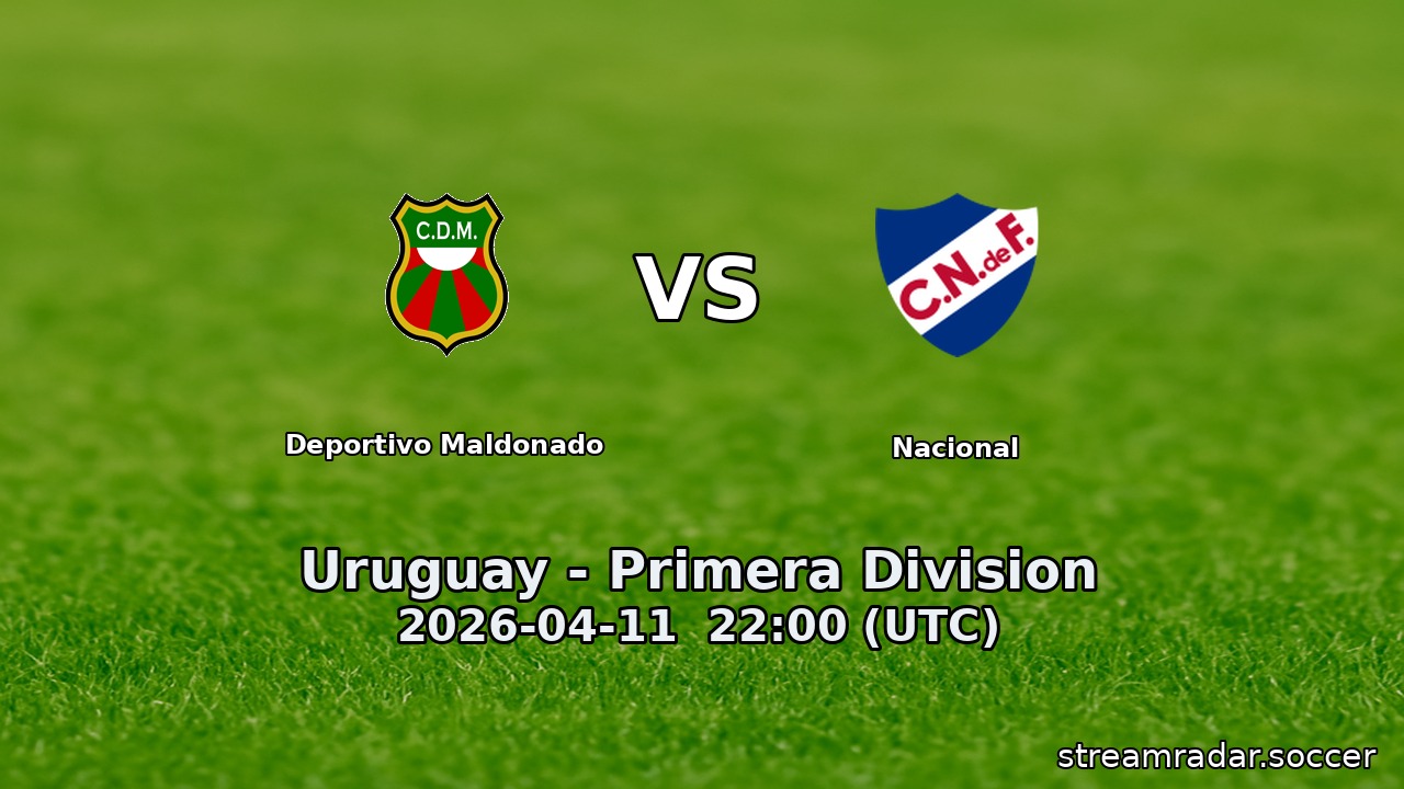 Deportivo Maldonado vs Nacional