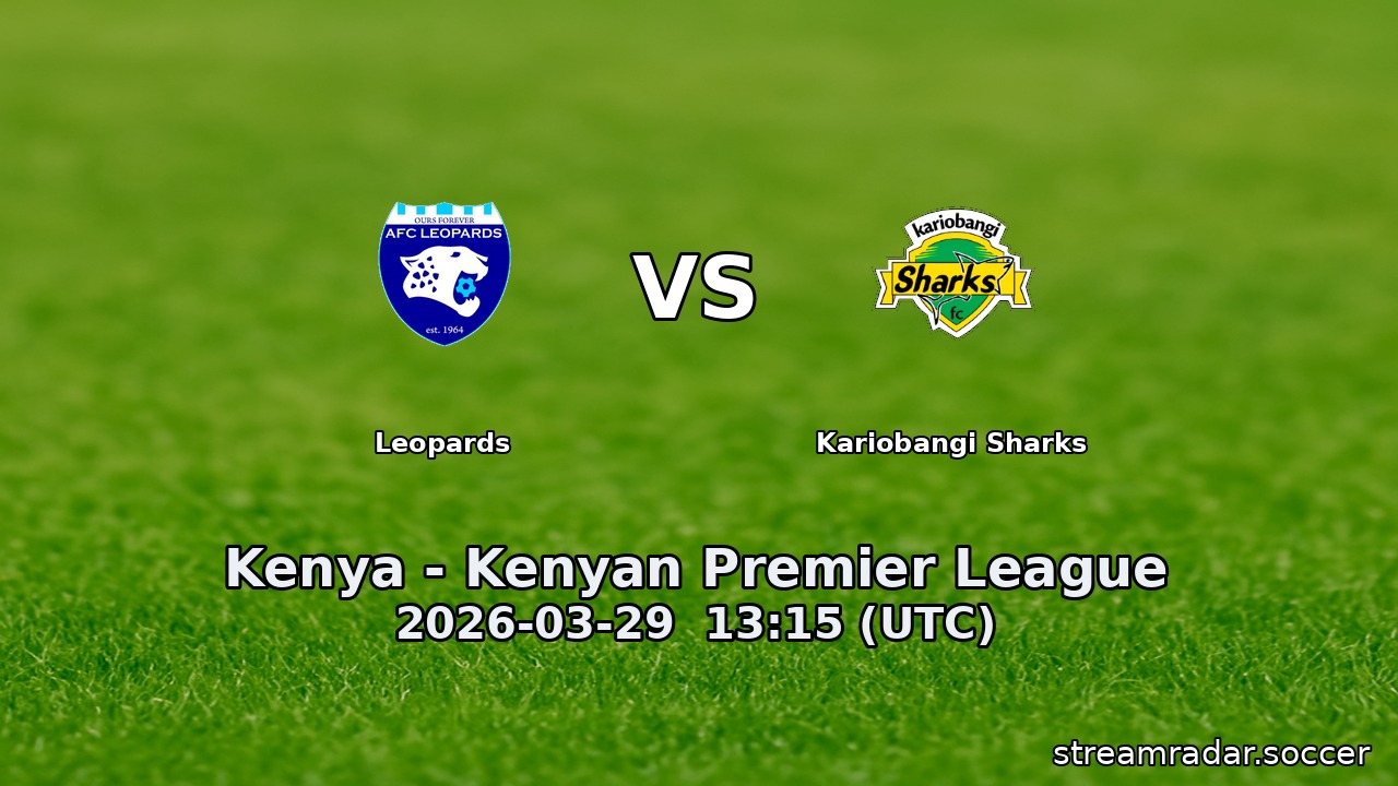 Leopards vs Kariobangi Sharks