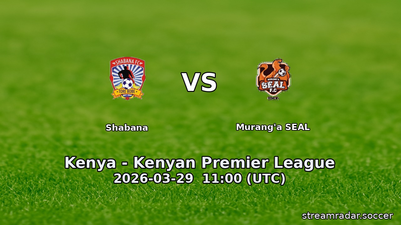 Shabana vs Murang'a SEAL