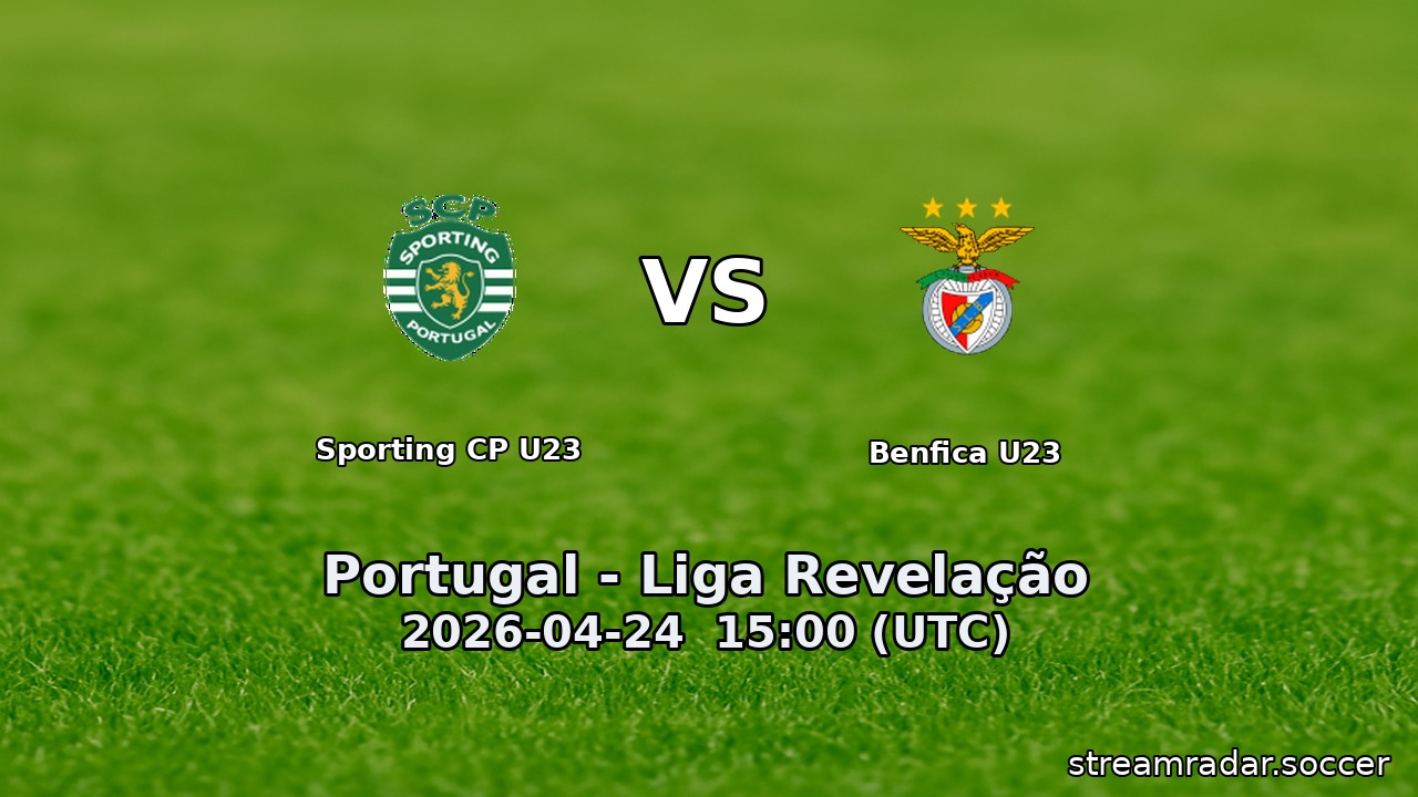 Sporting CP U23 vs Benfica U23
