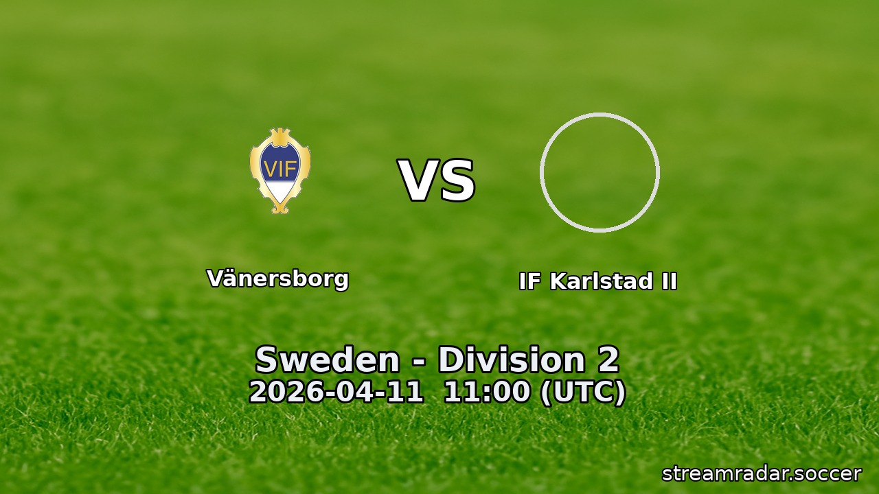 Vänersborg vs IF Karlstad II