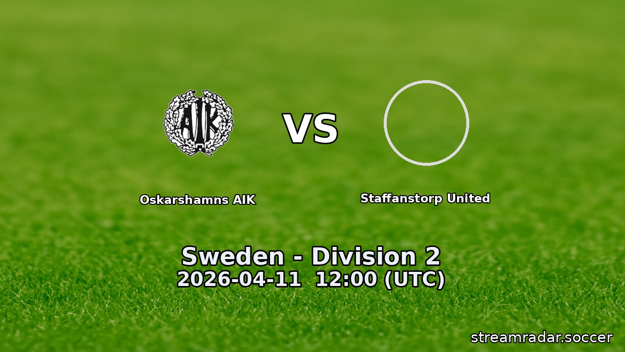 Oskarshamns AIK vs Staffanstorp United