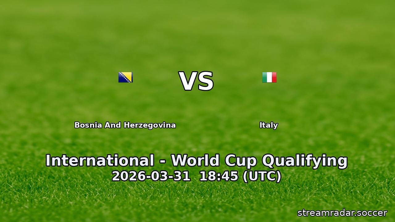 Bosnia And Herzegovina vs Italy