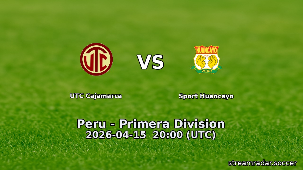 UTC Cajamarca vs Sport Huancayo