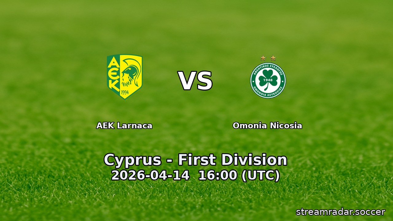 AEK Larnaca vs Omonia Nicosia