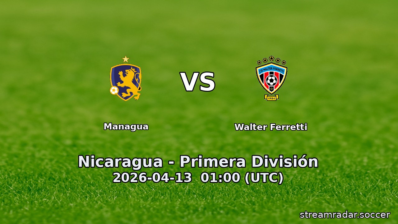 Managua vs Walter Ferretti
