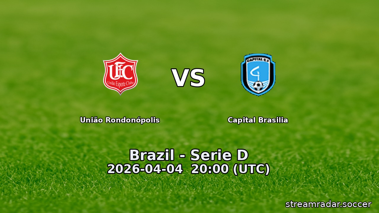 União Rondonópolis vs Capital Brasilia