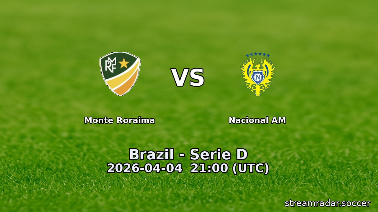 Monte Roraima vs Nacional AM