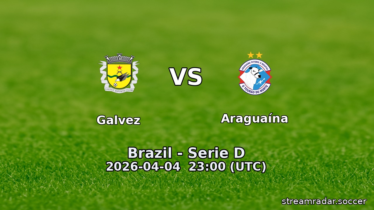 Galvez vs Araguaína