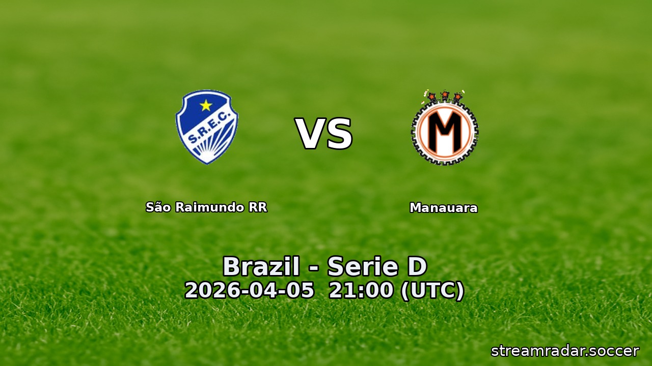 São Raimundo RR vs Manauara