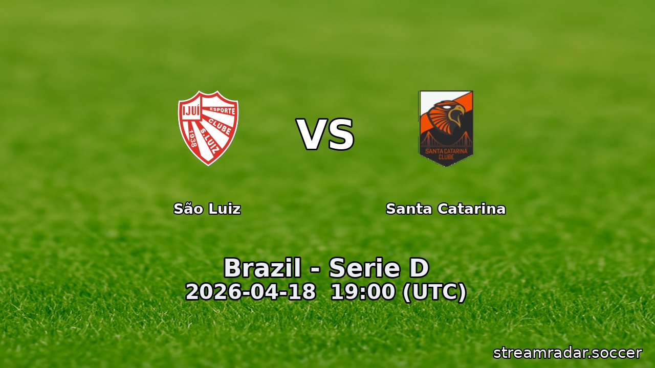São Luiz vs Santa Catarina