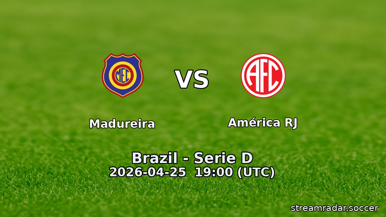 Madureira vs América RJ