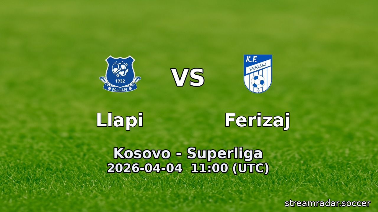 Llapi vs Ferizaj