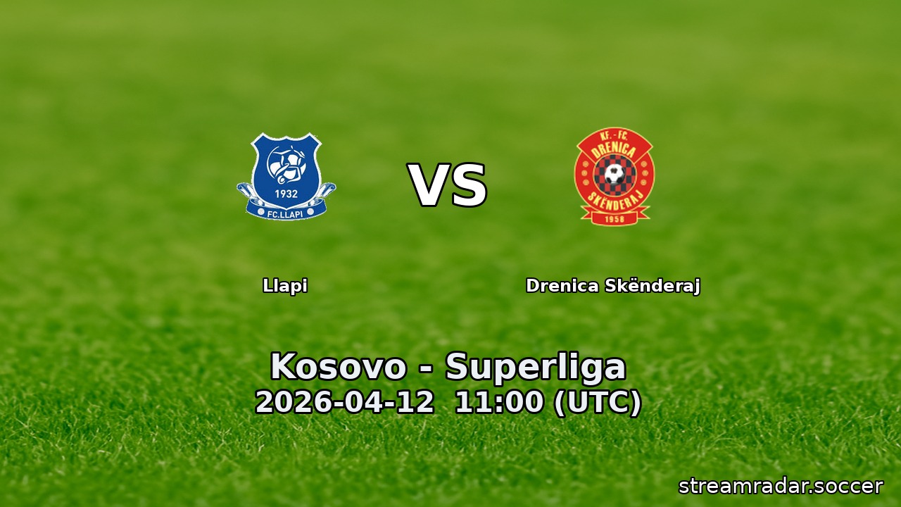 Llapi vs Drenica Skënderaj