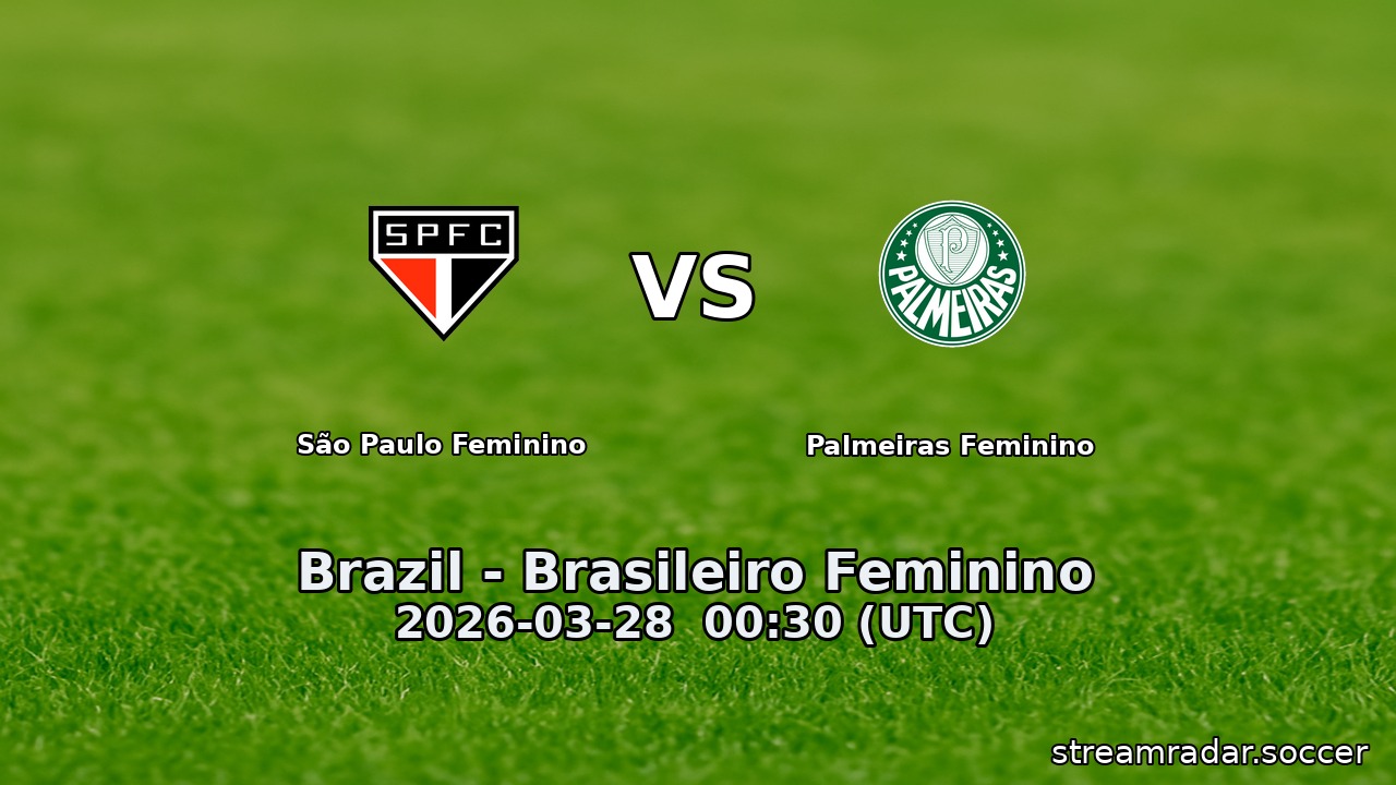 São Paulo Feminino vs Palmeiras Feminino