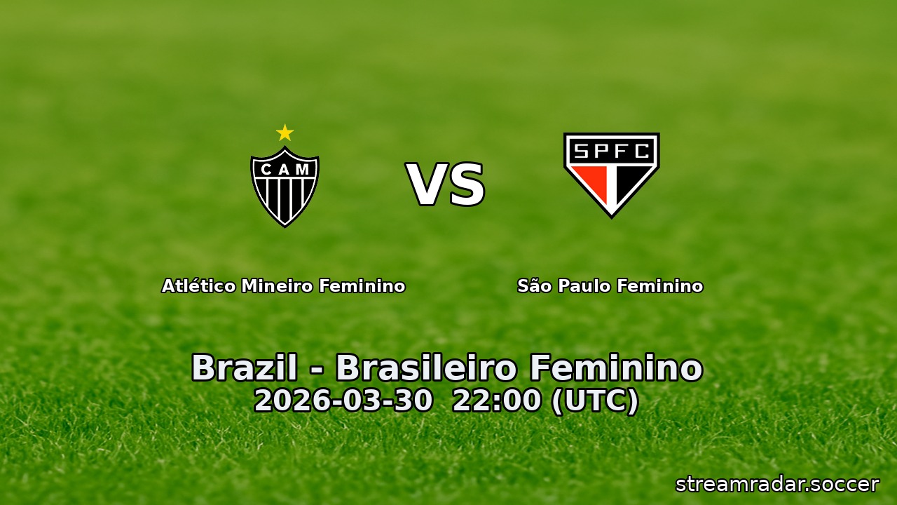 Atlético Mineiro Feminino vs São Paulo Feminino