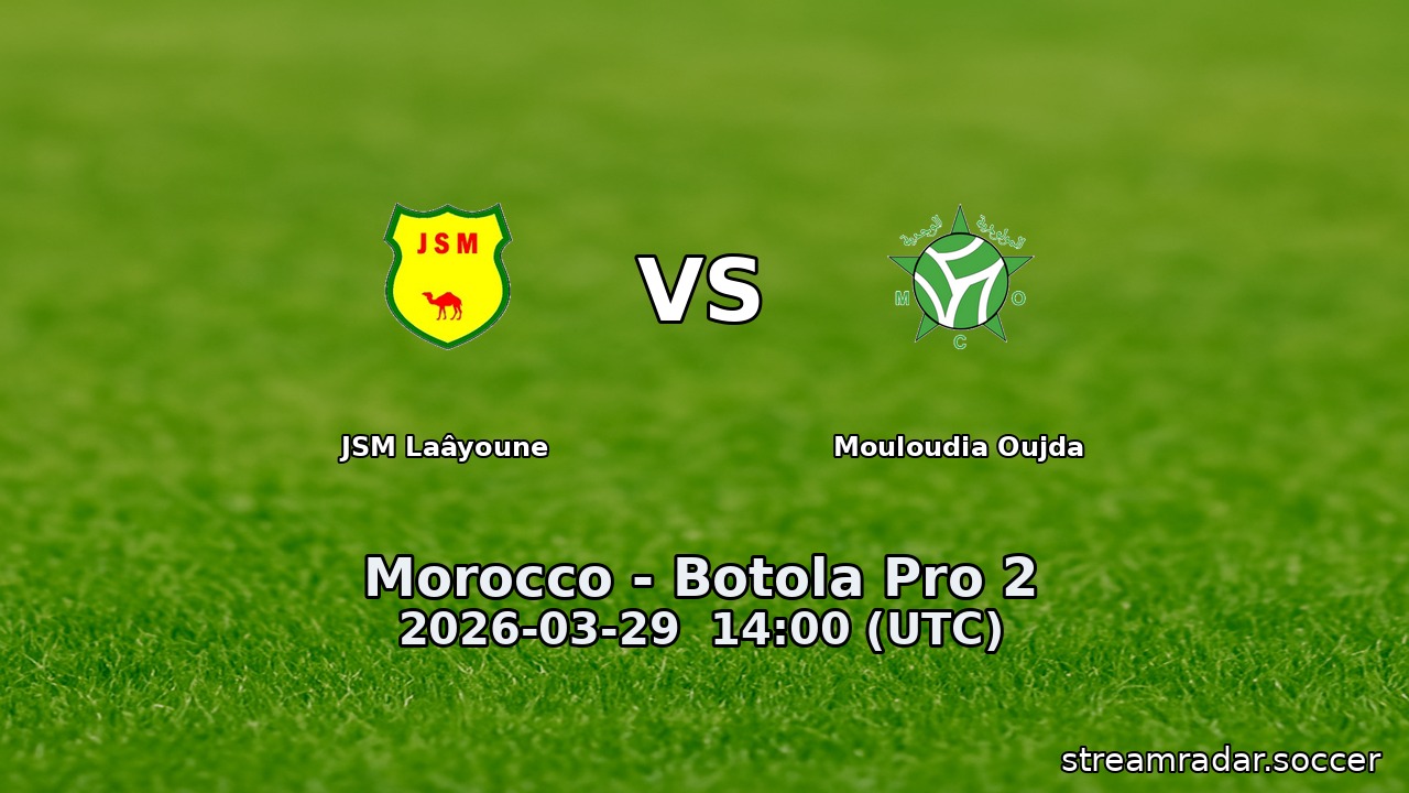 JSM Laâyoune vs Mouloudia Oujda