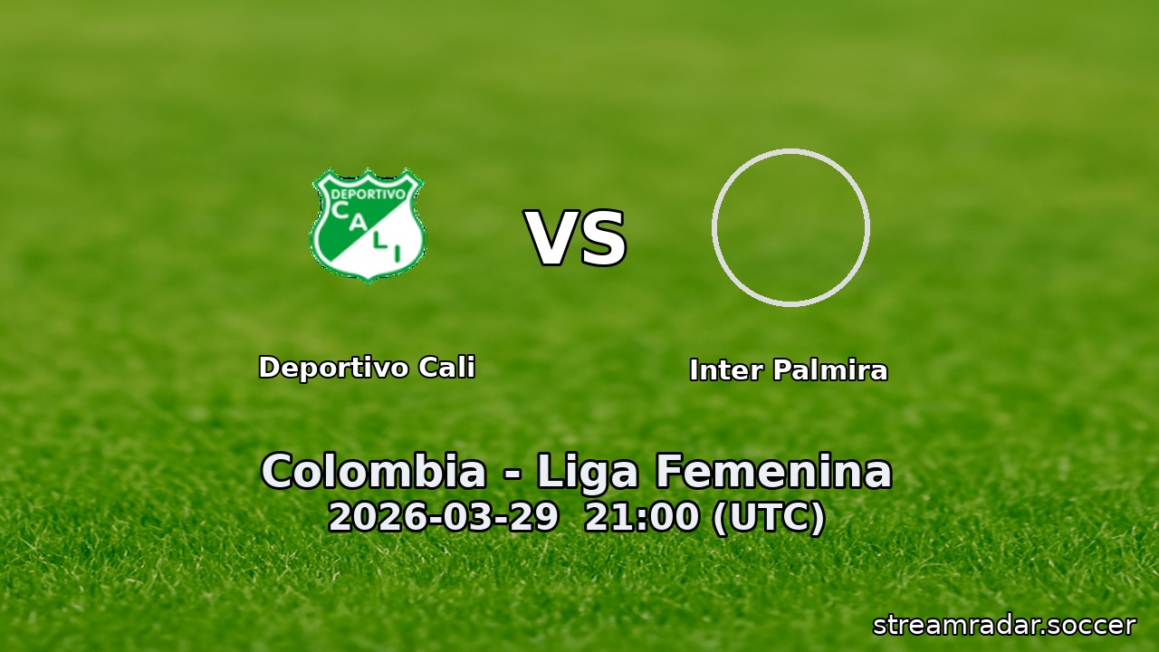 Deportivo Cali vs Inter Palmira