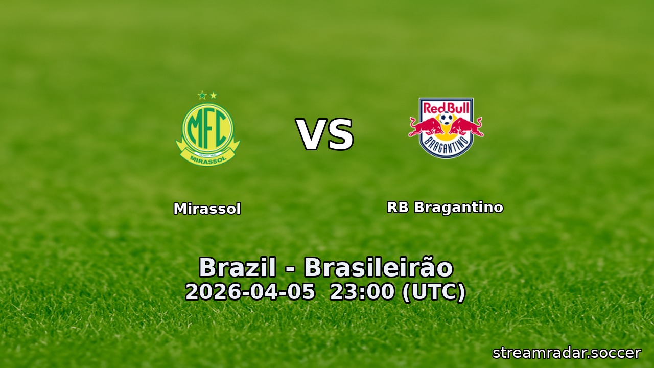 Mirassol vs RB Bragantino
