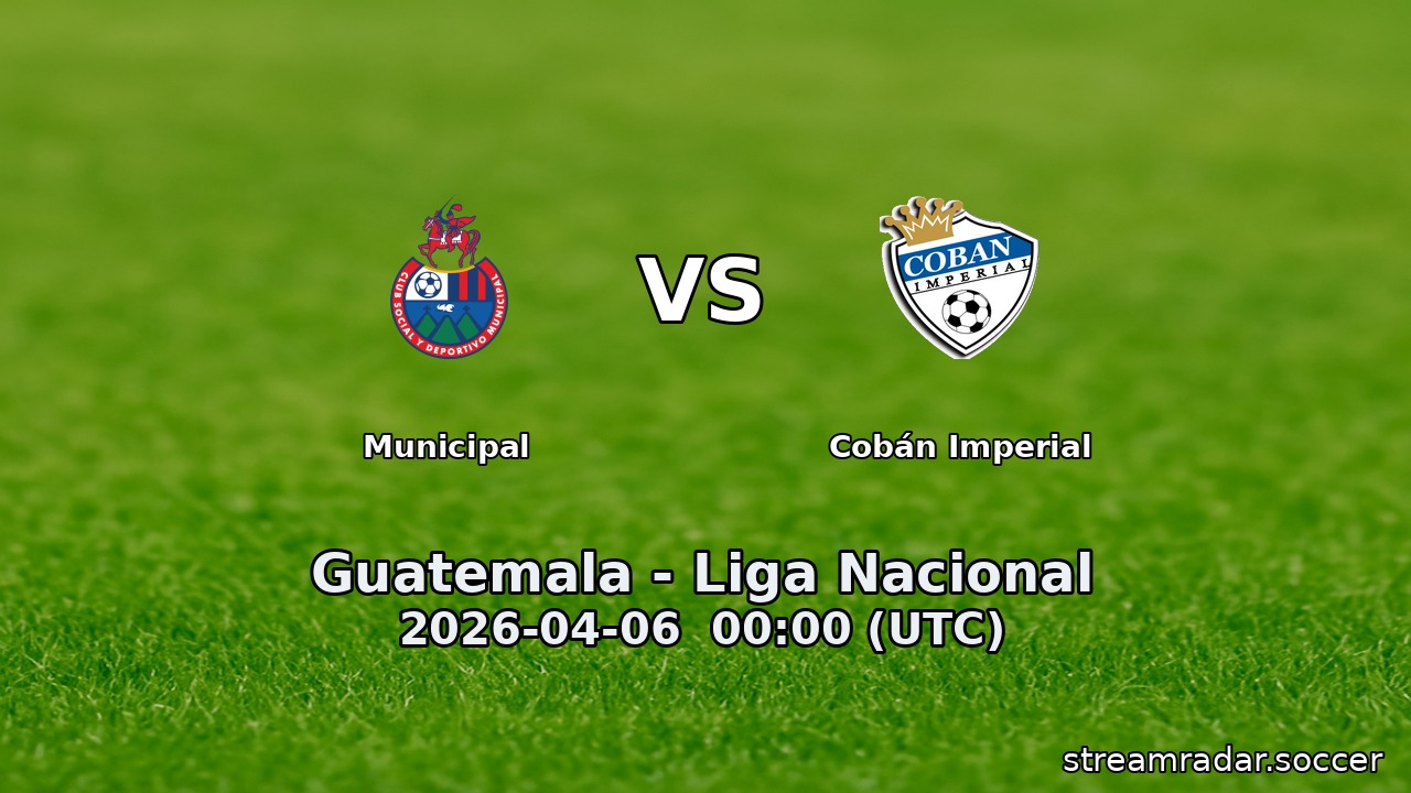 Municipal vs Cobán Imperial